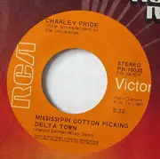 7inch Vinyl Single - Charley Pride - Mississippi Cotton Picking Delta Town