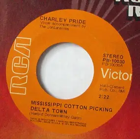 Charley Pride - Mississippi Cotton Picking Delta Town