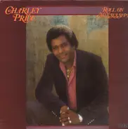 Charley Pride - Roll on Mississippi