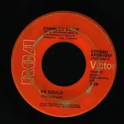 7inch Vinyl Single - Charley Pride - We Could