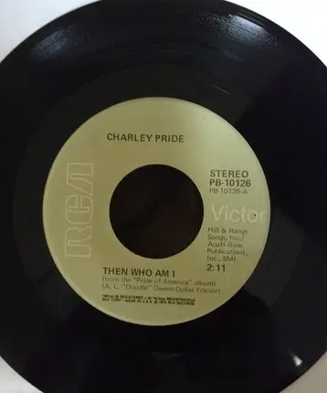 Charley Pride - Then Who Am I