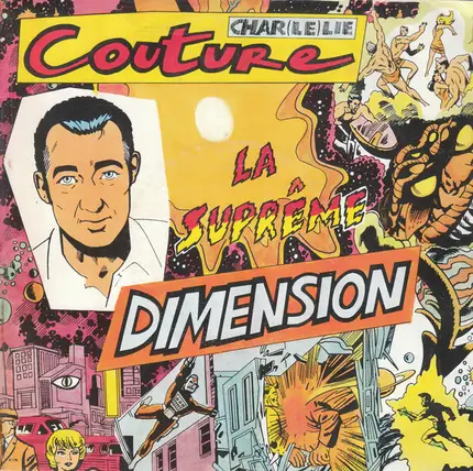 Charlélie Couture - La Suprême Dimension