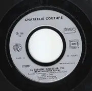 7inch Vinyl Single - Charlélie Couture - La Suprême Dimension