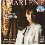 Charlene - I've Never Been To Me / Somewhere In My Life