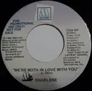 7inch Vinyl Single - Charlene - We're Both In Love With You