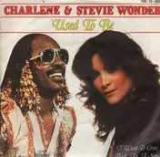 Charlene - Used to Be