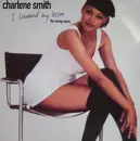12inch Vinyl Single - Charlene Smith - I Learned My Lesson (The Swing Mixes)