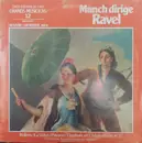 LP - Ravel (Munch) - Boléro / La Valse / Pavane / Daphnis Et Chloé - Gatefold / stapled booklet