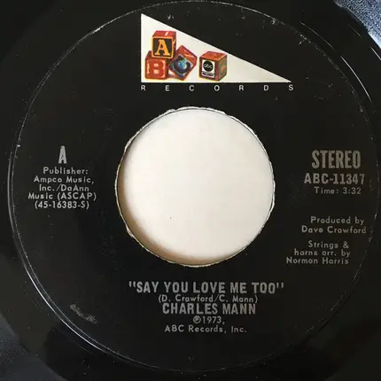 Charles Mann - Say You Love Me Too / I Can Feel It