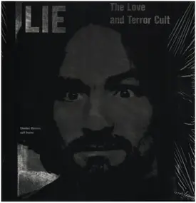 Charles Manson - Lie, The Love and Terror Cult