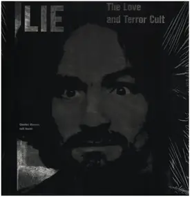 Charles Manson - Lie, The Love and Terror Cult