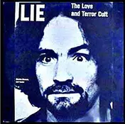 Charles Manson - Lie:The Love And Terror Cult