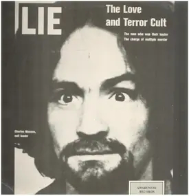 Charles Manson - LIE: The Love and Terror Cult