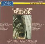 Charles-Marie Widor - Symphonie Pour Orgue No. 9 En Ut Mineur Op. 70 ''Symphonie Gothique'' / Symphonie Pour Orgue No. 10
