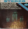 LP - Charles-Marie Widor , Marcel Dupré / Marcel Dupré - Organ Recital: Music By Widor And Dupré