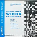 LP - Widor / Alain / Berger / Jongen - Sinfonie Nr. V / Litanies · Deux Danses / Suite Française / Toccata Française