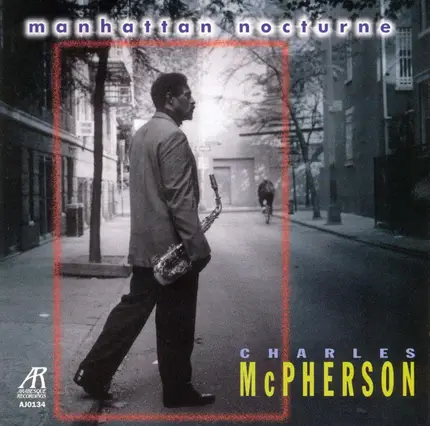 Charles McPherson - Manhattan Nocturne