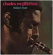 Charles McPherson - Today's Man