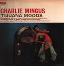 LP - Charles Mingus - Tijuana Moods - Insert