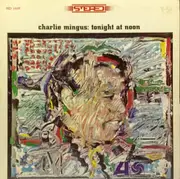 LP - Charles Mingus - Tonight At Noon