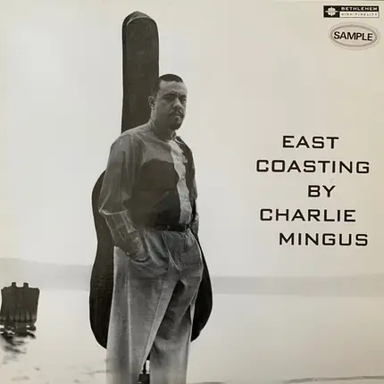 Charles Mingus - East Coasting