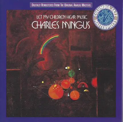 Charles Mingus - Let My Children Hear Music
