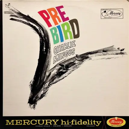 Charles Mingus - Pre-Bird