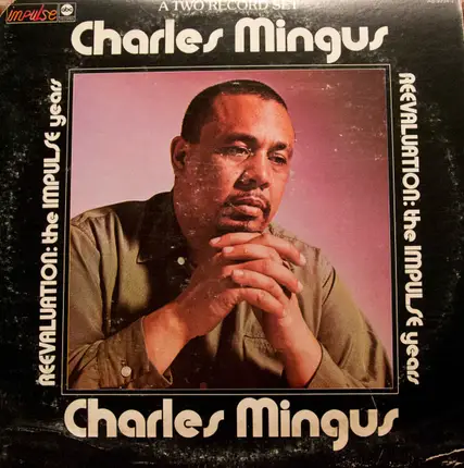 Charles Mingus - Reevaluation: The Impulse Years
