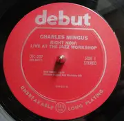 LP - Charles Mingus - Right Now: Live At The Jazz Workshop