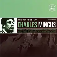 Charles Mingus - The Very Best Of Charles Mingus