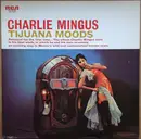LP - Charles Mingus - Tijuana Moods - no OBI