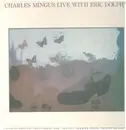 LP - Charles Mingus With Eric Dolphy - Charles Mingus Live With Eric Dolphy - Incl insert