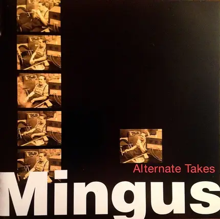 Charles Mingus - Alternate Takes