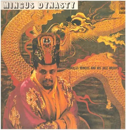 Charles Mingus And His Jazz Group / Charles Mingus - Mingus Dynasty