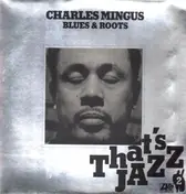 Charles Mingus - Blues & Roots