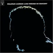 Double LP - Charles Mingus - Charles Mingus and Friends In Concert