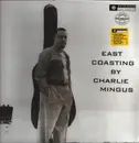 LP - Charles Mingus - East Coasting - 180 Gram
