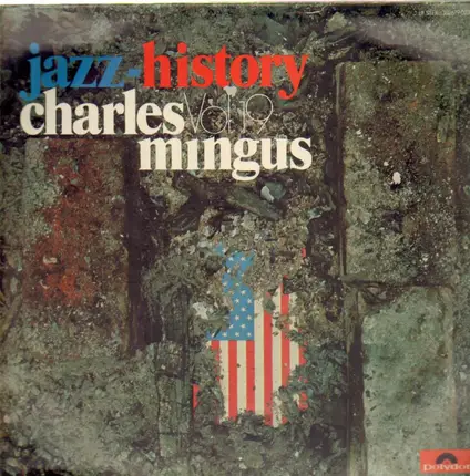 Charles Mingus - Jazz-History Vol. 19