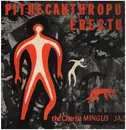 LP - Charles Mingus Jazz Workshop - Pithecanthropus Erectus - OBI.