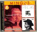 Double CD - Charles Mingus - Me Myself An Eye / Something Like A Bird