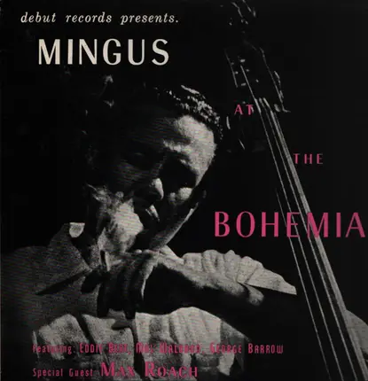Charles Mingus - Mingus at the Bohemia