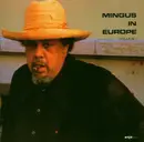 CD - Charles Mingus - Mingus In Europe Volume I