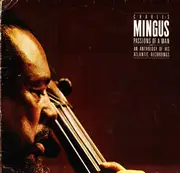 LP-Box - Charles Mingus - Passions Of A Man: An Anthology Of His Atlantic Recordings - 3 DISC SET