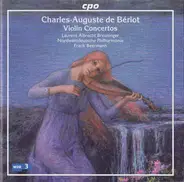 Bériot - Violin Concertos
