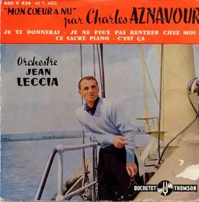 Charles Aznavour - "Mon Cœur À Nu"