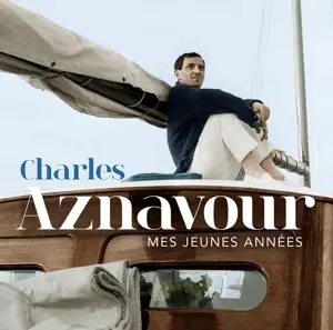 Charles Aznavour - Mes jeunes Années