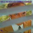 LP - Charles Aznavour - Non, Je N'Ai Rien Oublié