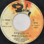 7inch Vinyl Single - Charles Aznavour Accompagné Par Paul Mauriat And His Orchestra - Je M'voyais Déjà - EP