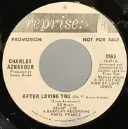 Charles Aznavour - After Loving You / Apres L' Amour