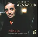 4-Track - Charles Aznavour - Alléluia (50 Große Erfolge - 50 Grands Succès)